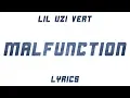 Lil Uzi Vert - Malfunction (Lyrics)