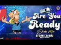 Download Lagu ARE YOU READY | SHITTI  COMPETITION MIX | CIRCUIT MIX | REMASTER TRANCE | DJ SAHIL MIRAJ