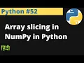 Python Array slicing in NumPy in Python Hindi EasyExamNotes com Jayesh Umre
