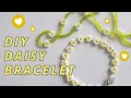 How to make a DAISY CHAIN flower bracelet Easy beaded 90s jewelry DIY