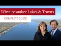 Living on Lake Winnipesaukee - the COMPLETE guide to Winnipesaukee Lakes and Towns