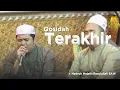Download Lagu QOSIDAH TERAKHIR | HADROH MAJELIS RASULULLAH SAW