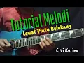 Download Lagu Tutorial Melodi Dangdut || Lewat pintu Belakang || Ervi Karina
