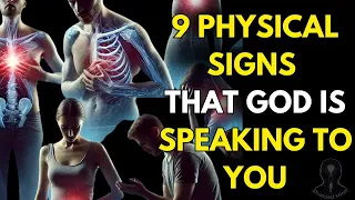 Chosen Ones, These Are the 9 Physical Signs That God Is Speaking to You!