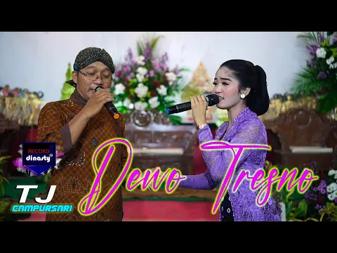 Download MP3 DEWO TRESNO #TJ CAMPURSARI