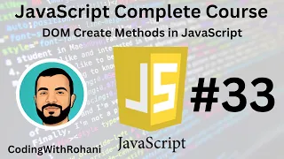 JavaScript Complete Course DOM Create Methods CodingWithRohani