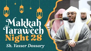 Download Makkah Taraweeh 2022 | Night 28 | Sheikh Yasser Dossary MP3