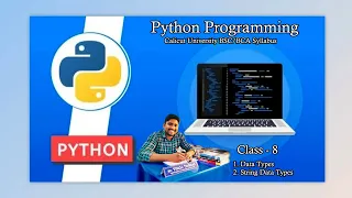 Python Programming Class 8 Data Types Continue String Data Types Calicut University