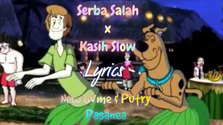 Download SERBA SALAH X KASIH SLOW | LYRICS || New GVME ft Putry Pasanea MP3