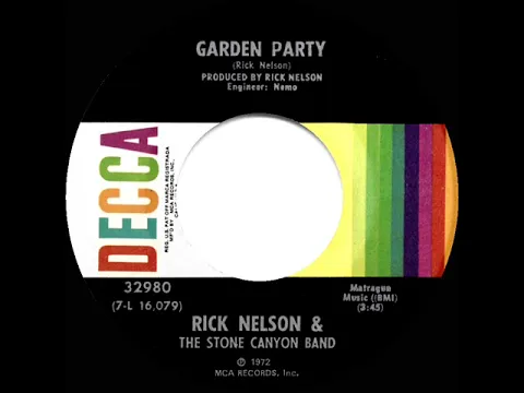 Download MP3 1972 HITS ARCHIVE: Garden Party - Rick Nelson \u0026 The Stone Canyon Band (stereo 45--#1 A/C)