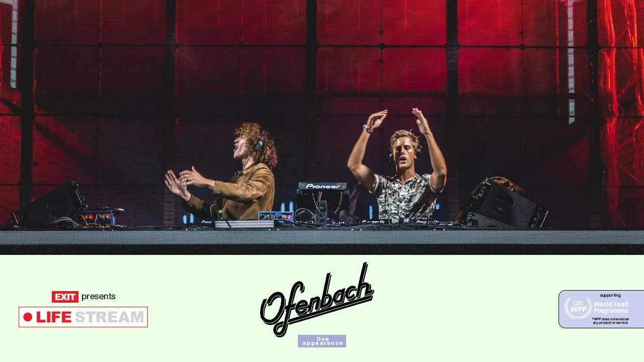 Ofenbach Live @ EXIT LIFE STREAM 2020