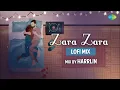 Download Lagu Zara Zara Lofi | Chill Mix | Harrlin | Bombay Jayashri | Rehna Hai Tere Dil Mein