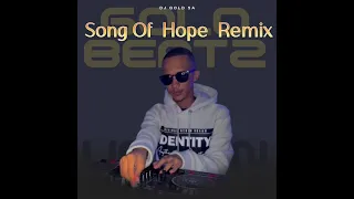 song of hope dj gold rmx 2026 