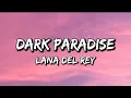 Download Lagu Lana Del Rey - Dark Paradise // Lyrics #lanadelreymusic