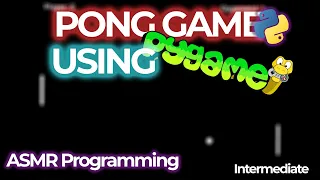 ASMR CODING Python PONG Game EASY
