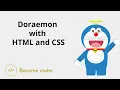Doraemon with HTML and CSS Become Coder