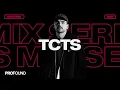 TCTS // MIX SERIES #030