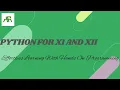 Programming in Python for Grades XI XII - Session4 Strings