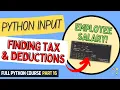 Finding Tax Deductions from Salary Python Course for Beginners Full Python Course Part 16