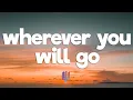 Download Lagu The Calling - Wherever You Will Go (Lyrics)