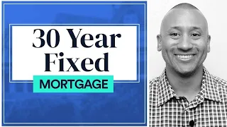 30 Year Fixed Mortgage What Is It Right For You FULL GUIDE