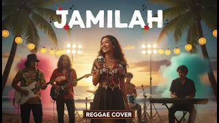 jamilah jamal mirdad best reggae cover