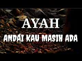 Download Lagu Musikalisasi Puisi Sedih Menyayat Hati Bikin Nangis || Ayah Andai Kau Masih Ada Karya: Dewi Fitriana