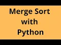 Merge Sort with Python Data Science Interveiw Machine Learning