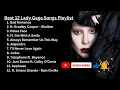 Best 12 Lady Gaga Songs Playlist | #ladygaga #rap #music #musicplaylist