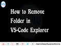 Remove Folder in VS-Code Explorer
