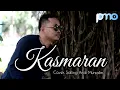Lagu KASMARAN - EVIE TAMALA || Cover Salling Andi Mursalim