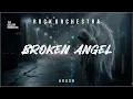 Lagu Broken Angel (Arash) – Symphonic Rock Cover