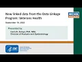 New linked data from the Data Linkage Program Veterans Health September 19 2022