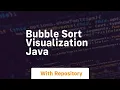 bubble sort visualization java