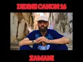 Didine canon 16 Zamani 2026