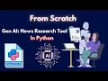 Create a Gen AI News Research Tool from Scratch in Python