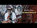 Download Lagu SING NGIDANG NGOMONG APA - AA Raka Sidan (official music video)