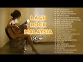 Download Lagu Lela, Umbrella, Toki, Okay, Ukays, Olan, Illusi, Febians - Lagu Slow Rock Malaysia 80an 90an Terbaik