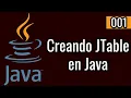 Como CREAR y CONFIGURAR un JTABLE en JAVA Swing paso a paso Episodio 001