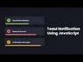 Toast Notification Using HTML CSS JavaScript Toast Notification