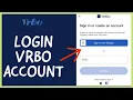 How to Login in Vrbo Sign in to Vrvo on Web Browser 2024