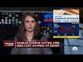 Charles Schwab cutting jobs sees cost savings of 500 million
