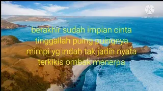 Download Berakhir sudah impian cinta tinggallah puing puing nya MP3