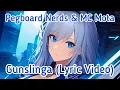 Pegboard Nerds \u0026 MC Mota - Gunslinga (Lyric Video)