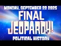Download Lagu Final JEOPARDY September 22 2025 (Political History) FULL EPISODE Preview \u0026 WHO WON Monday 9/22/25
