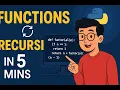 Python Functions Recursion Explained Like You re 5 In Just 5 Minutes