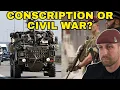 Conscription or Civil War! What's Coming First?