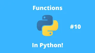 Python Tutorial 10 Functions