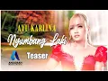 Download Lagu NYUMBANG LAKI I AYU KARLINA (TEASER VIDEO TARLING) 2022