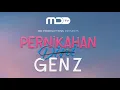 Lagu PERNIKAHAN DINI GEN Z  - TRAILER